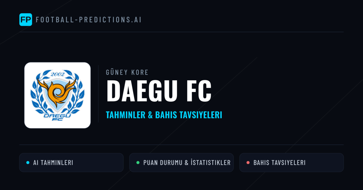 Daegu FC Tahminleri & İstatistikler