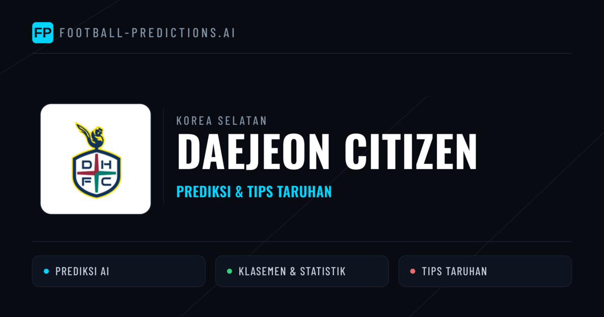 Daejeon Citizen Prediksi & Statistik Piala Dunia