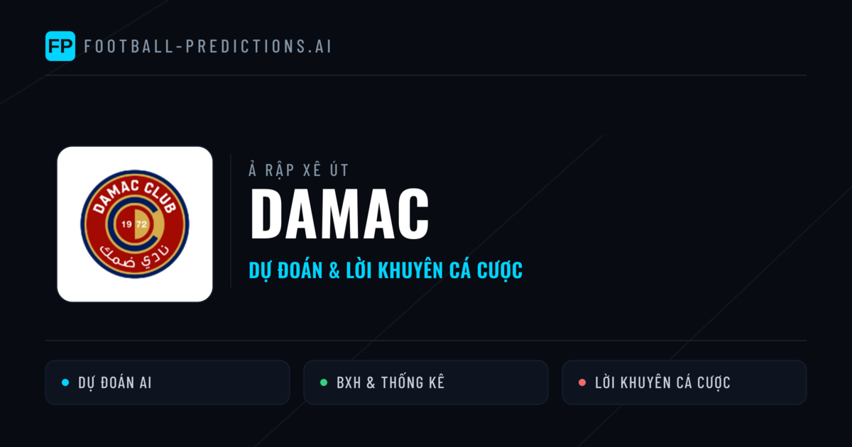 Damac Dự đoán & Thống kê