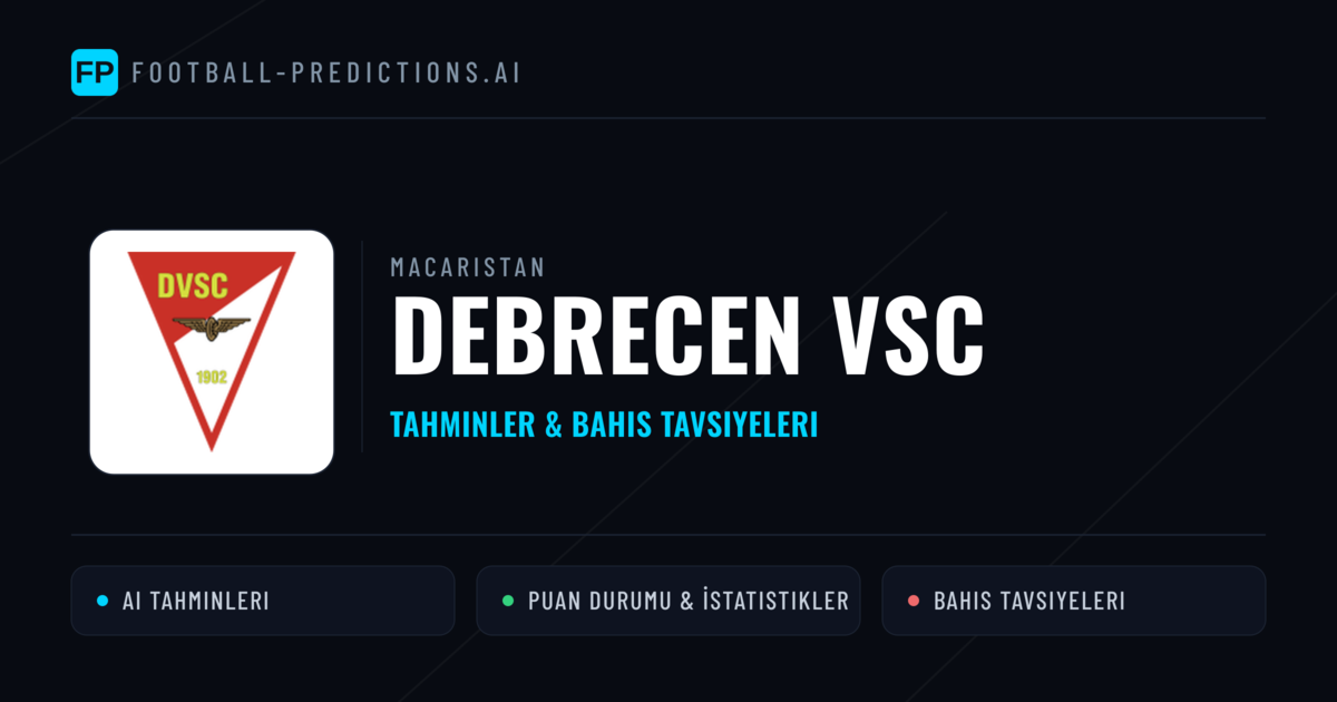 Debrecen VSC Tahminleri & İstatistikler