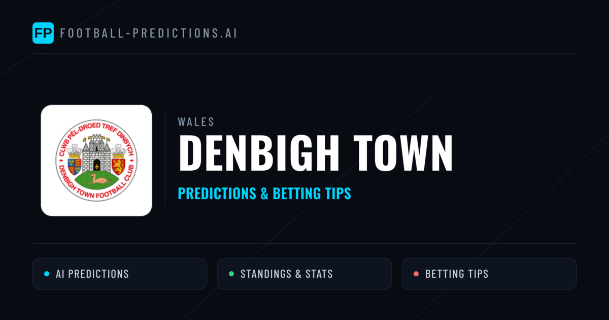 Denbigh Town Predictions & Stats