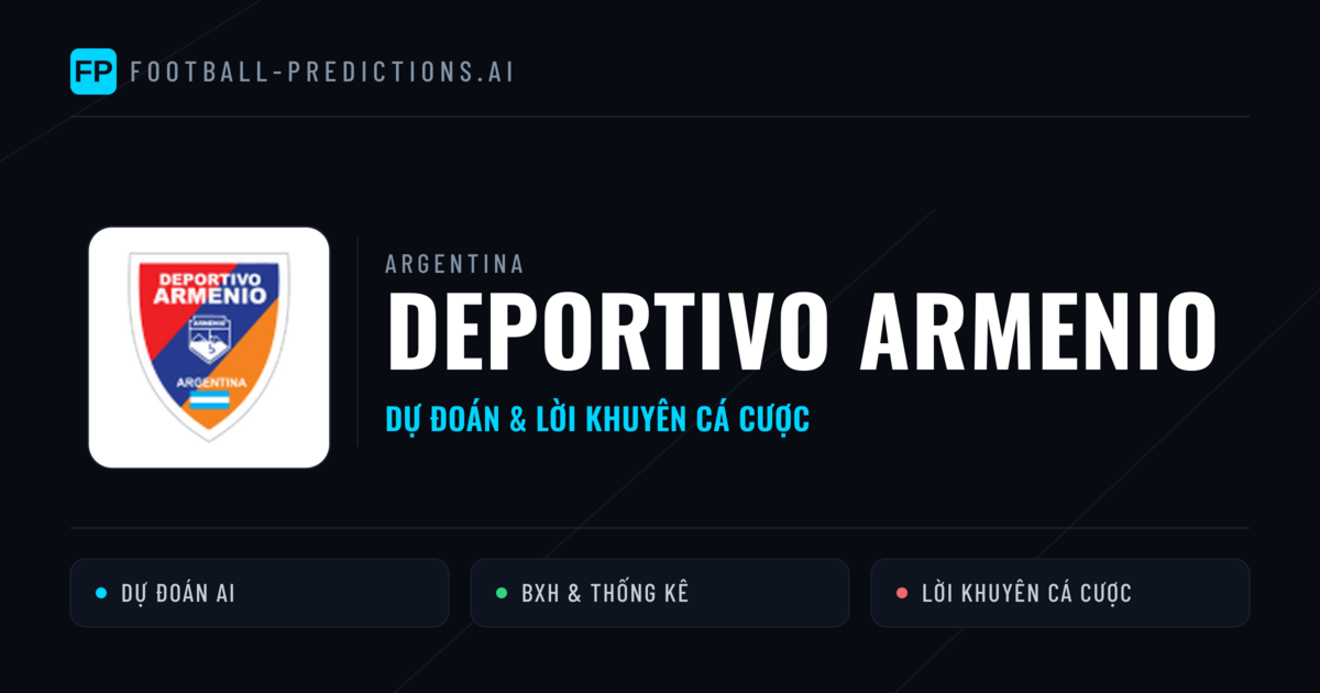 Deportivo Armenio Dự đoán & Thống kê