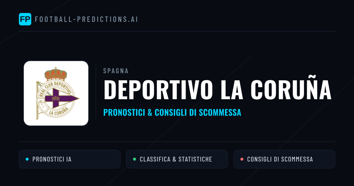 Pronostici e Statistiche Deportivo La Coruña