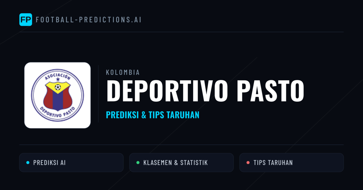 Deportivo Pasto Prediksi & Statistik Piala Dunia