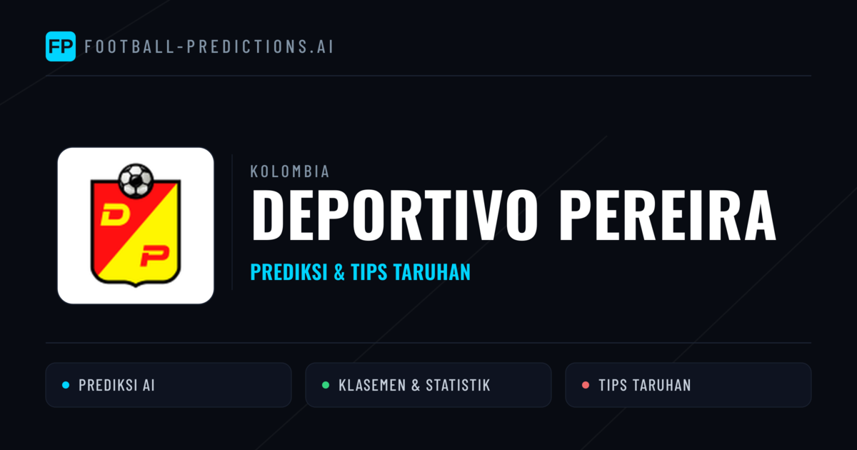 Deportivo Pereira Prediksi & Statistik Piala Dunia