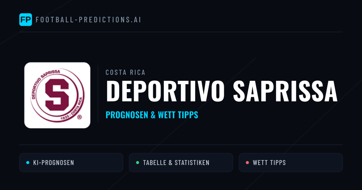 Deportivo Saprissa Prognosen & Statistiken