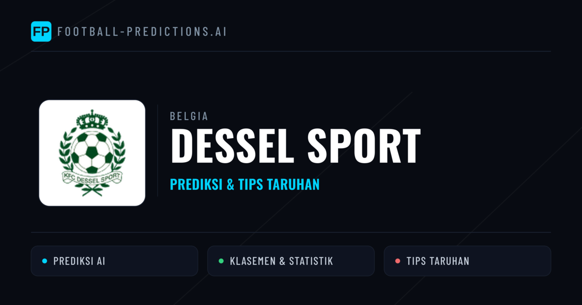 Dessel Sport Prediksi & Statistik Piala Dunia