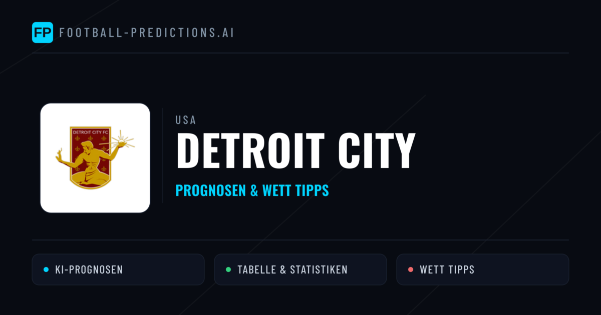 Detroit City Prognosen & Statistiken