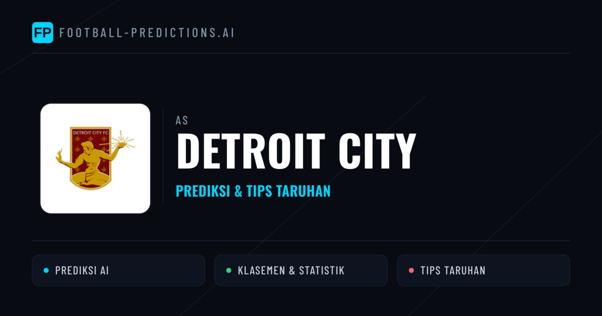 Detroit City Prediksi & Statistik Piala Dunia
