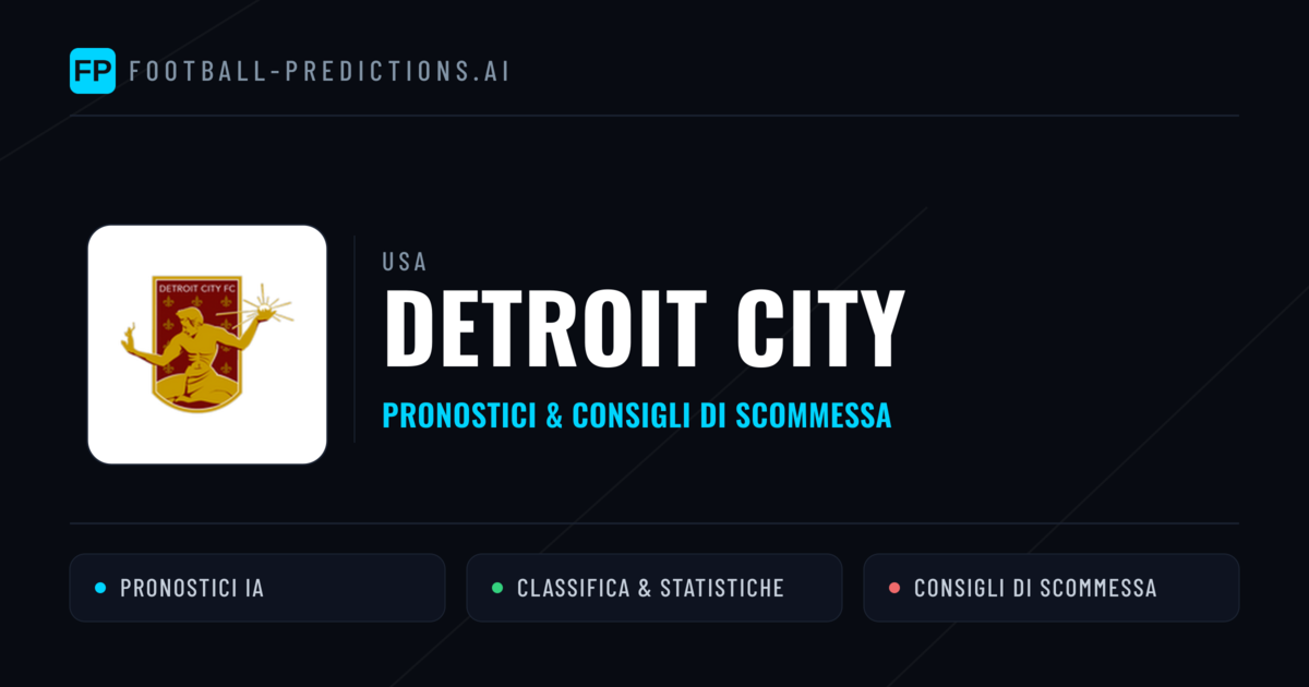 Pronostici e Statistiche Detroit City