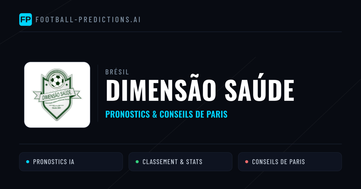 Dimensão Saúde Pronostics & Statistiques