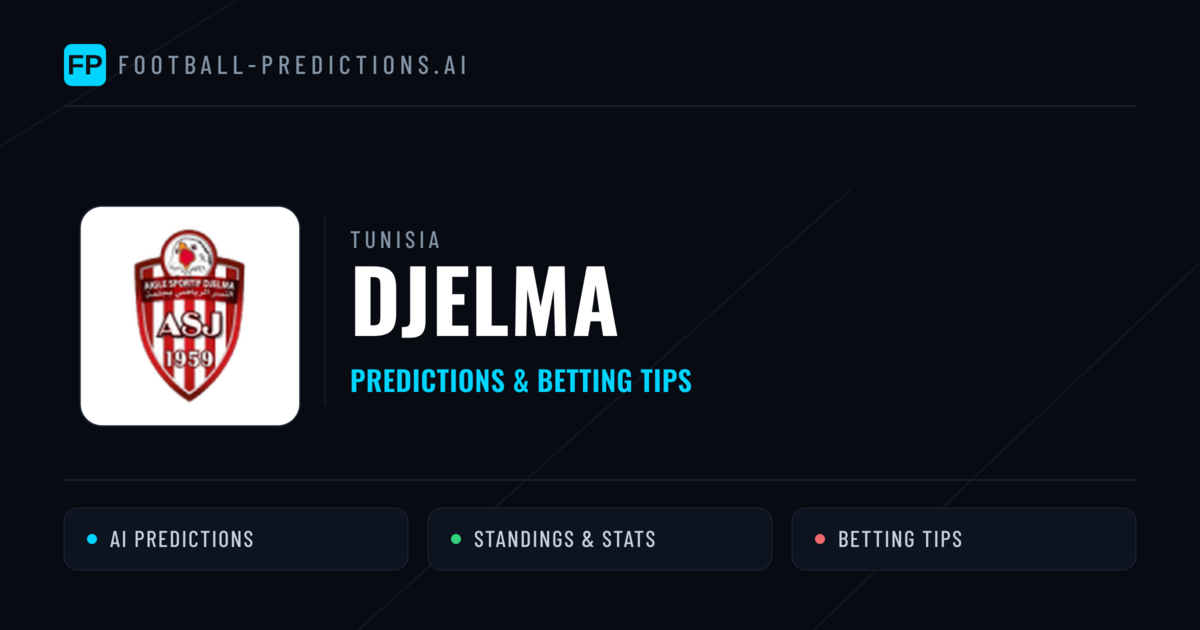 Djelma Predictions & Stats