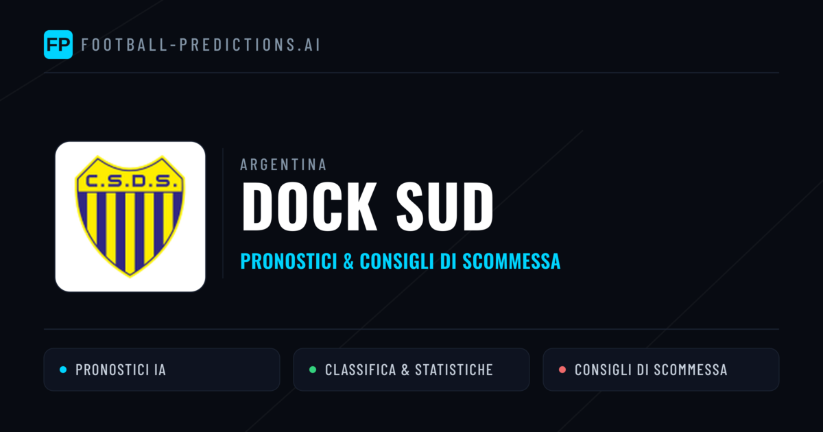 Pronostici e Statistiche Dock Sud