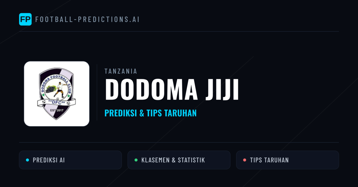 Dodoma Jiji Prediksi & Statistik Piala Dunia