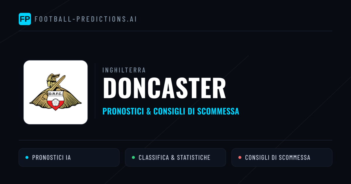 Pronostici e Statistiche Doncaster