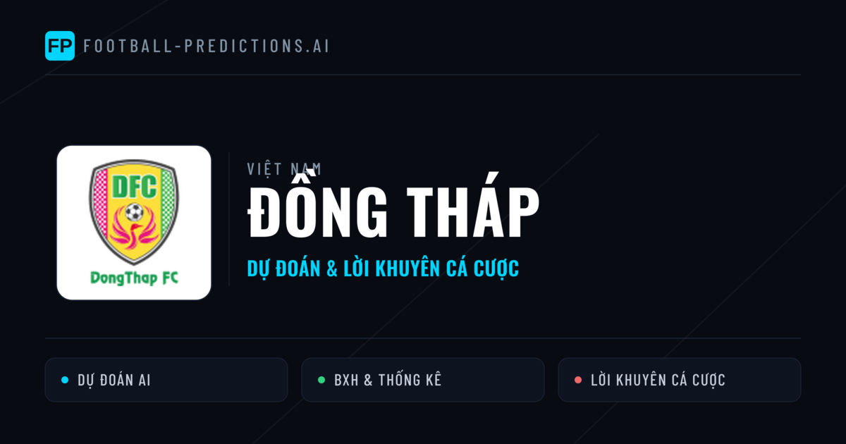 Đồng Tháp Dự đoán & Thống kê