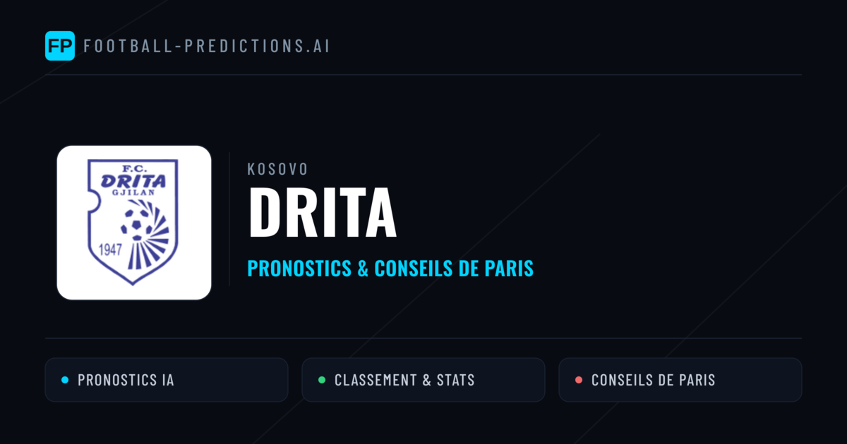 Drita Pronostics & Statistiques