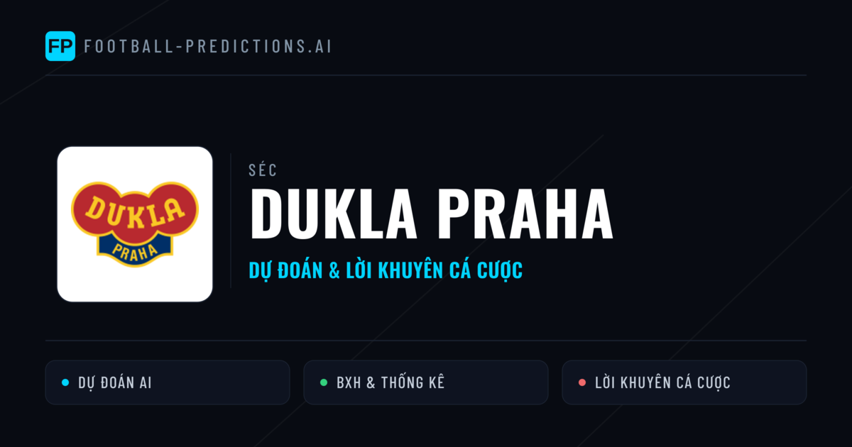 Dukla Praha Dự đoán & Thống kê