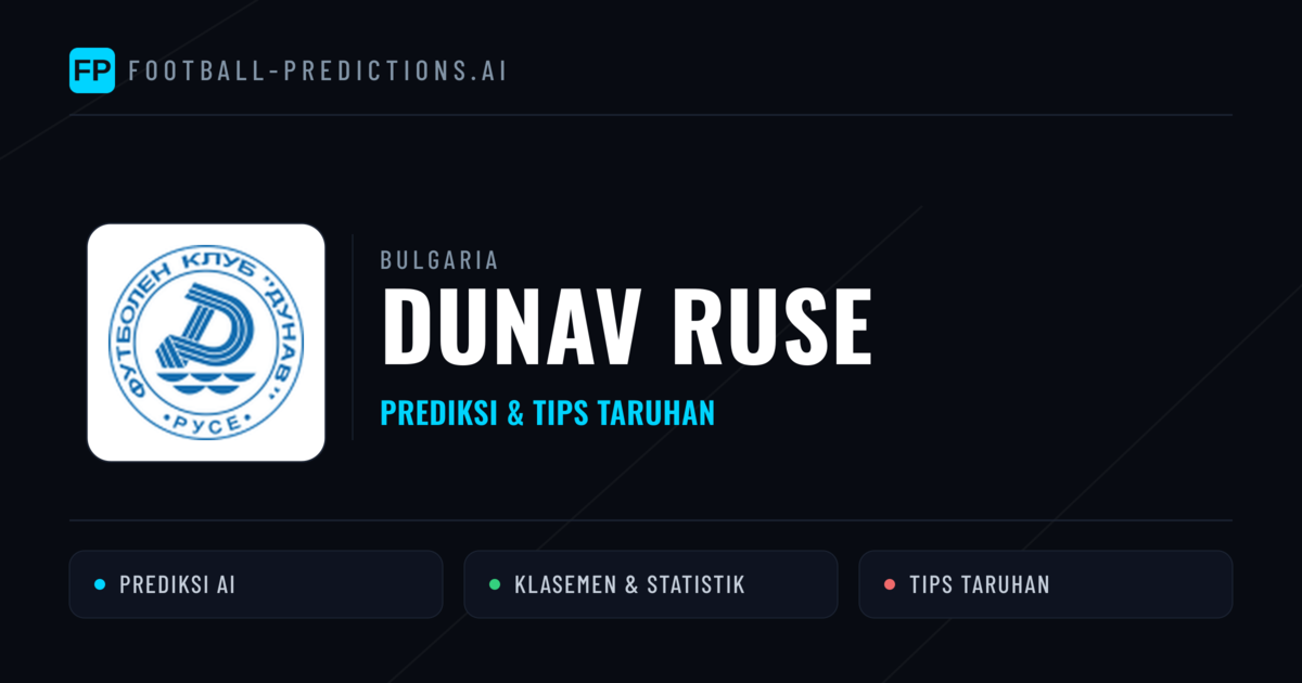 Dunav Ruse Prediksi & Statistik Piala Dunia
