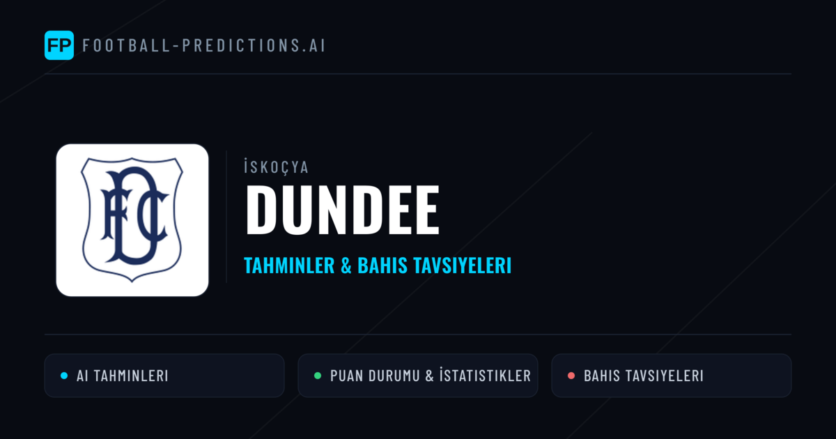 Dundee Tahminleri & İstatistikler