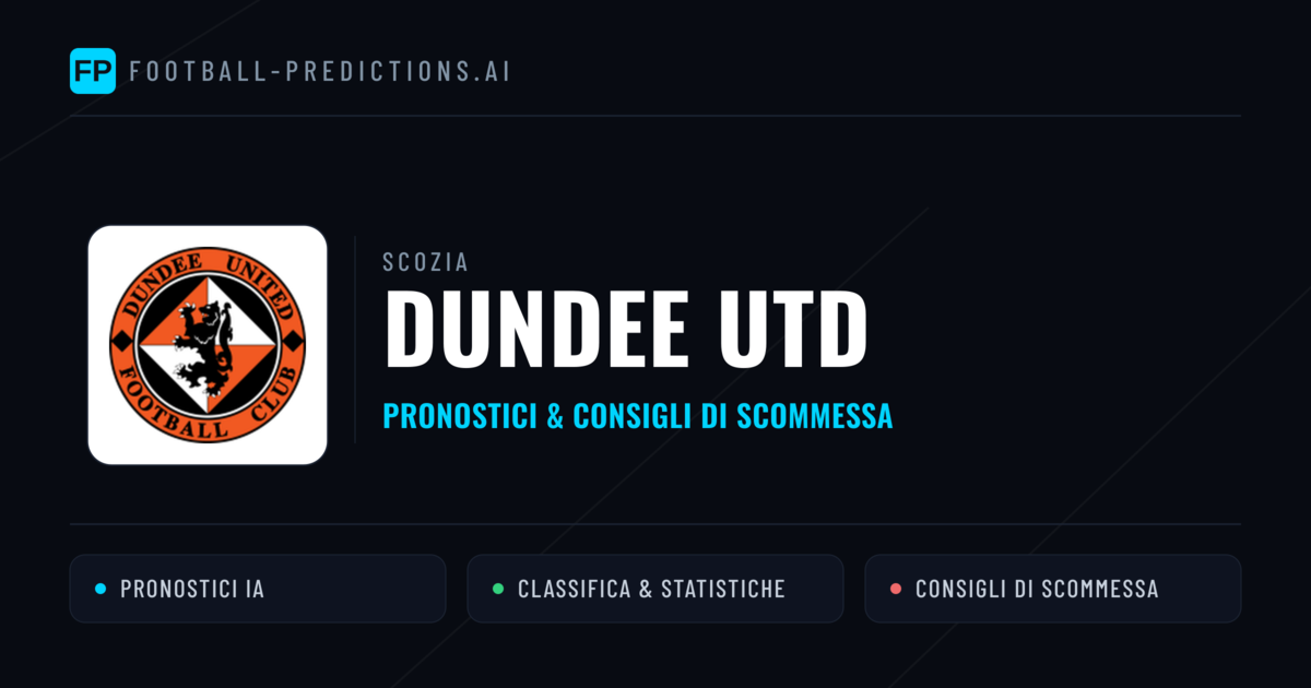 Pronostici e Statistiche Dundee Utd