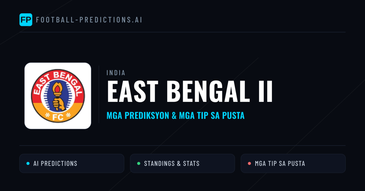 East Bengal II Predictions & Stats