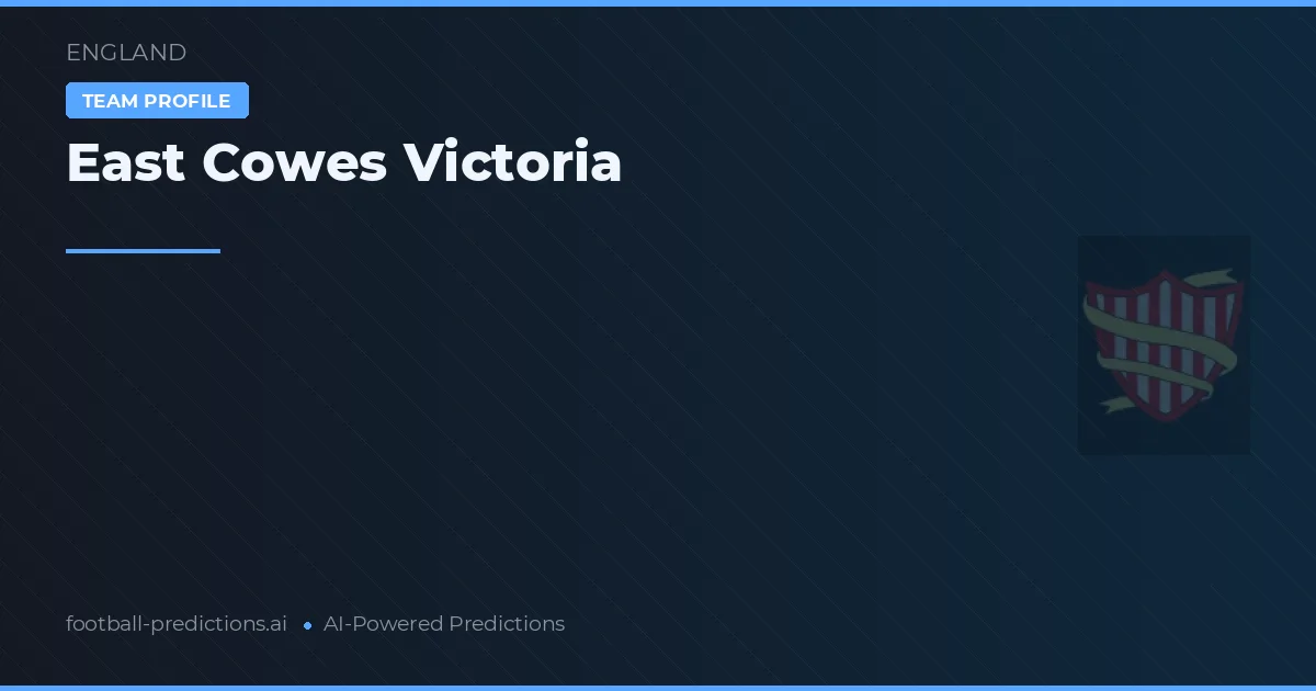 Pronostici e Statistiche East Cowes Victoria