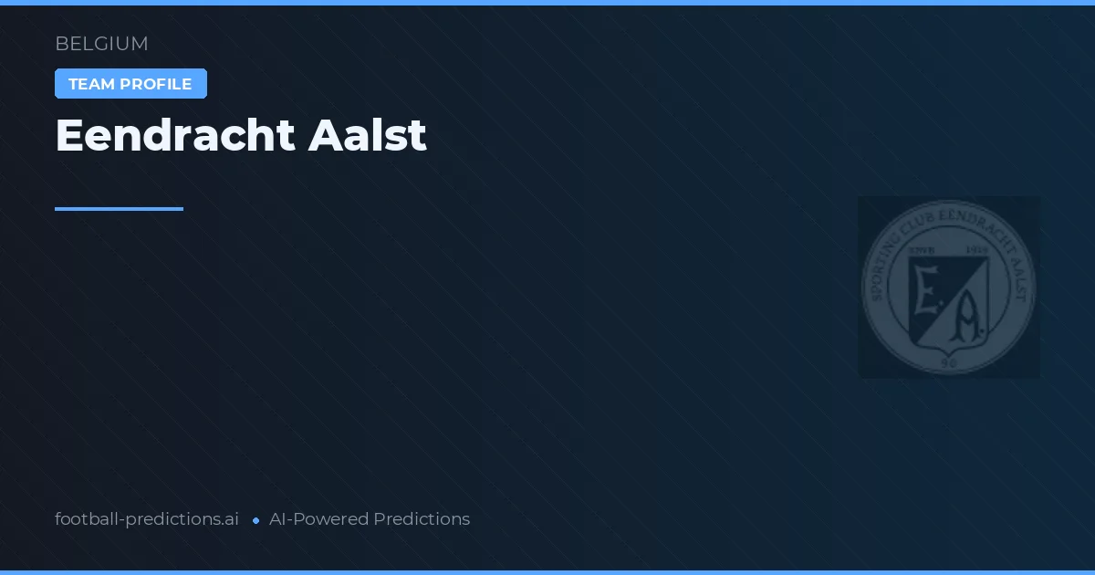 Eendracht Aalst การวิเคราะห์และสถิติ