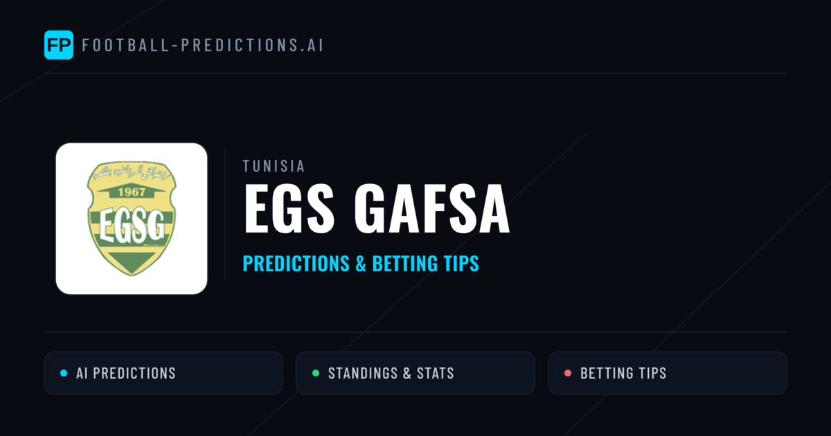 EGS Gafsa Predictions & Stats