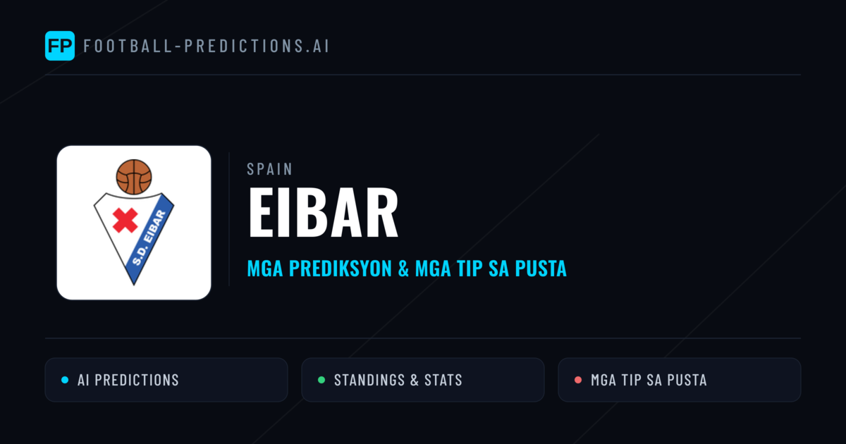Eibar Predictions & Stats