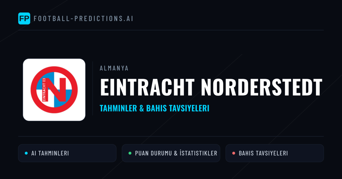 Eintracht Norderstedt Tahminleri & İstatistikler