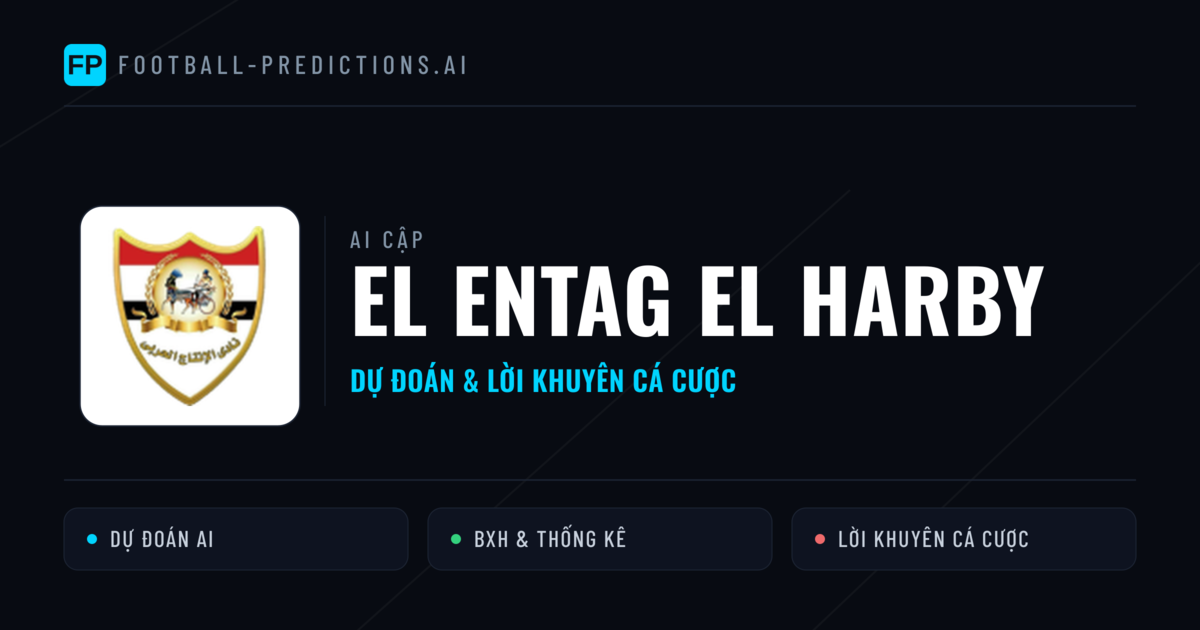 El Entag EL Harby Dự đoán & Thống kê