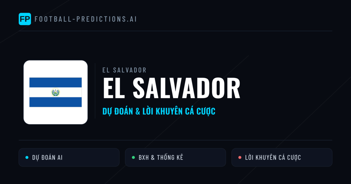 El Salvador Dự đoán & Thống kê
