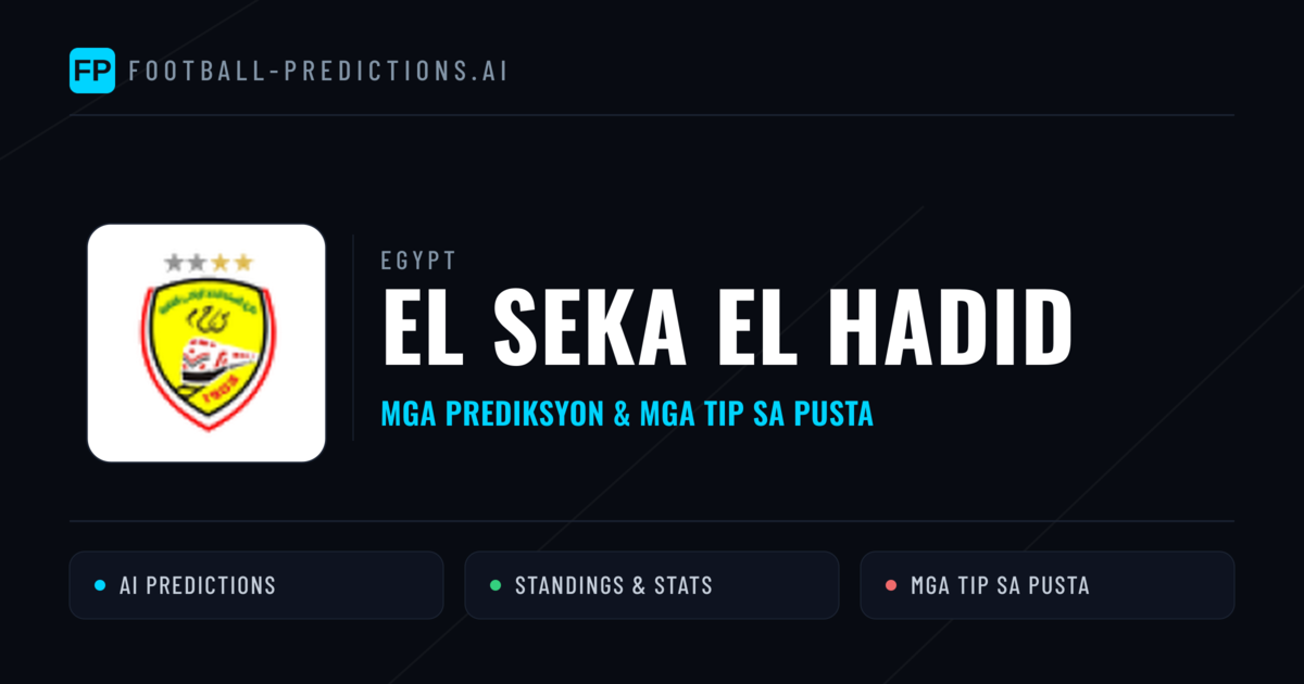 El Seka El Hadid Predictions & Stats