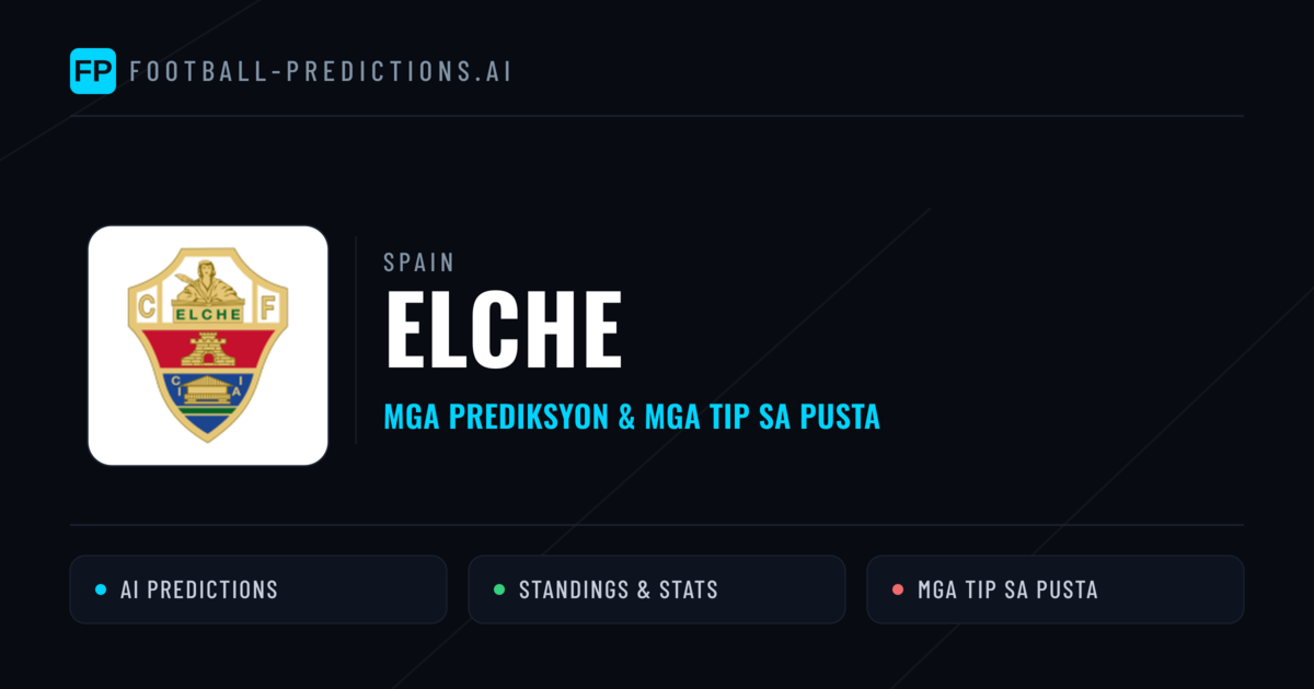 Elche Predictions & Stats