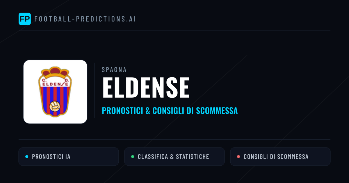 Pronostici e Statistiche Eldense