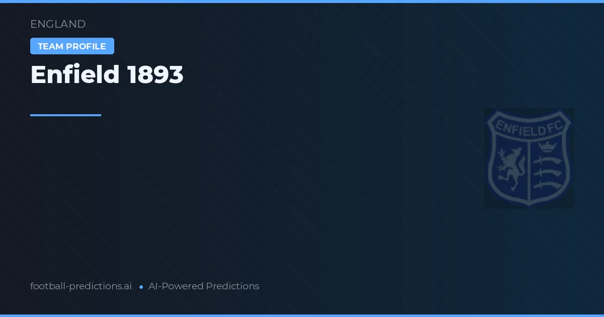 Enfield 1893 Prediksi & Statistik Piala Dunia
