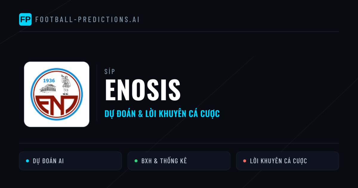 Enosis Dự đoán & Thống kê