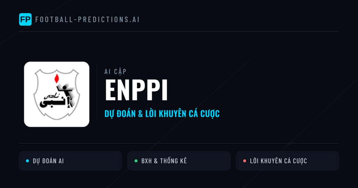 Enppi Dự đoán & Thống kê