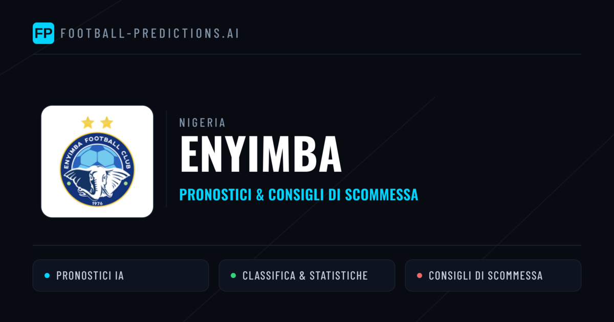 Pronostici e Statistiche Enyimba