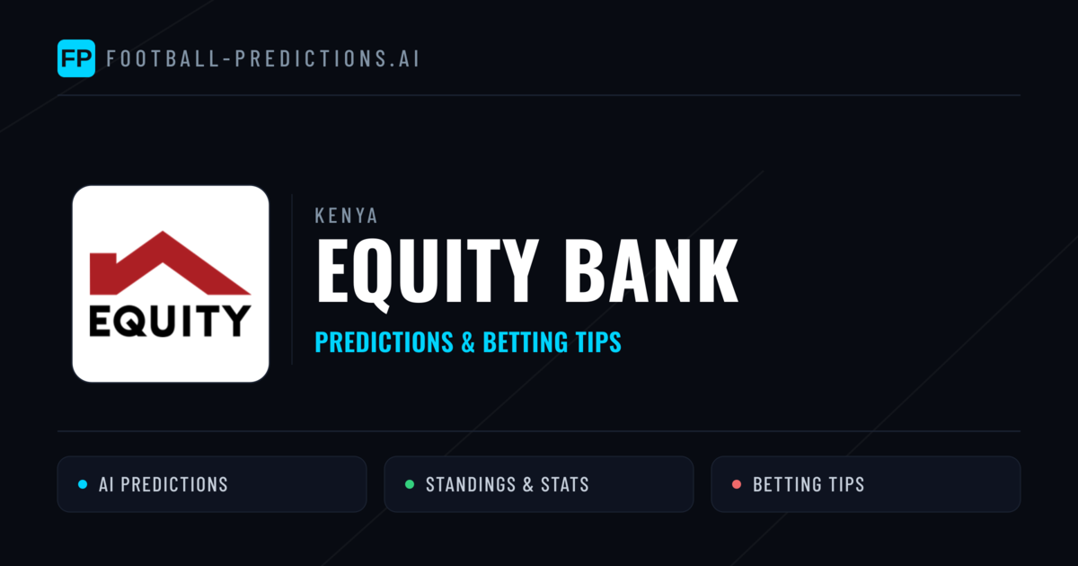 Equity Bank Predictions & Stats