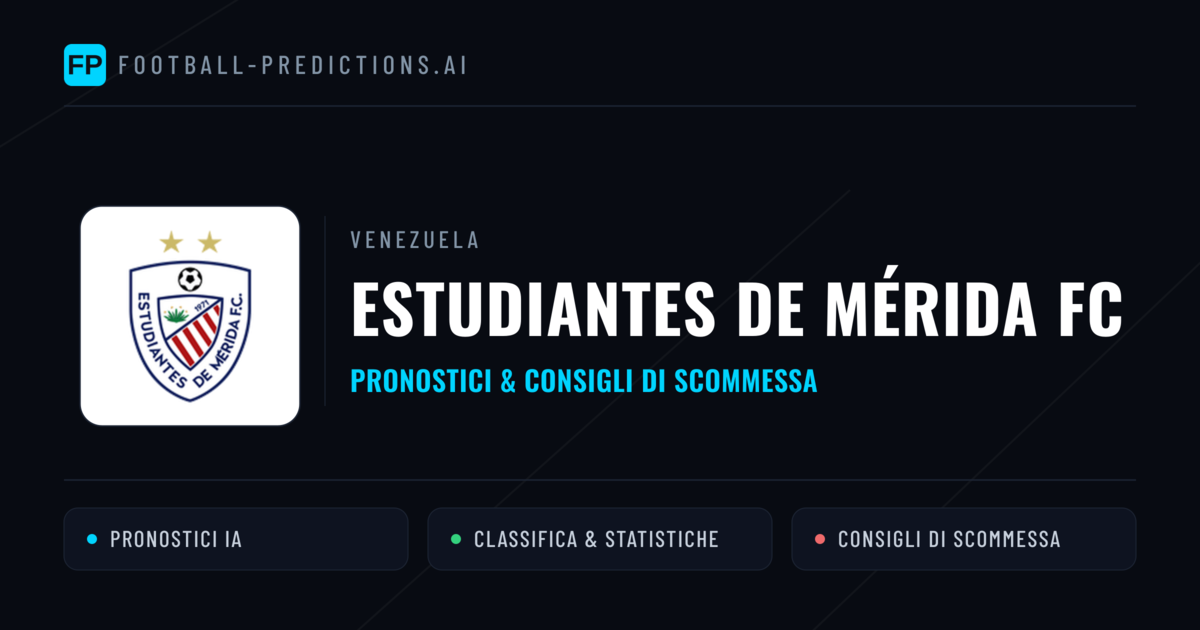 Pronostici e Statistiche Estudiantes de Mérida FC