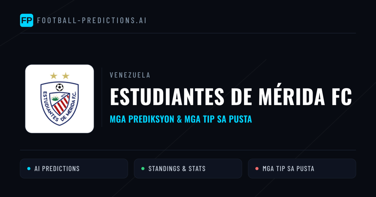 Estudiantes de Mérida FC Predictions & Stats