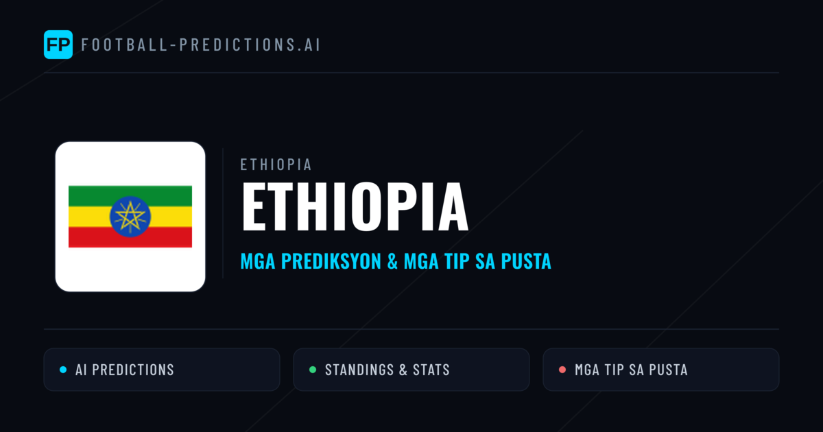 Ethiopia Predictions & Stats