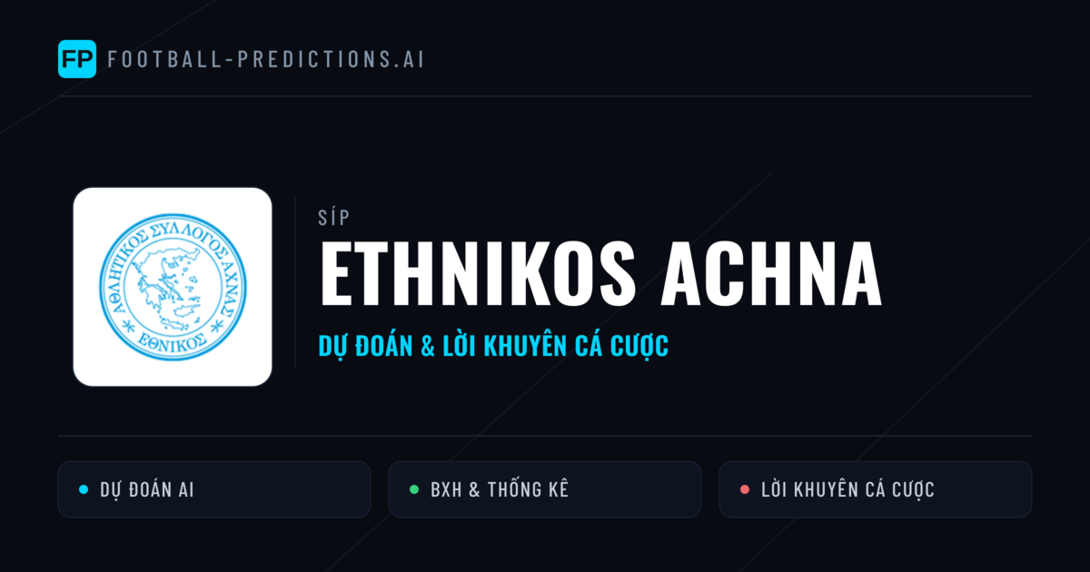 Ethnikos Achna Dự đoán & Thống kê