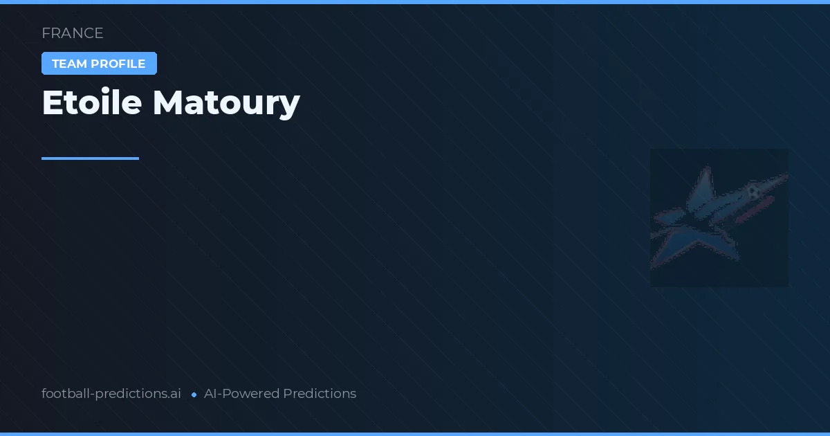 Etoile Matoury Predictions & Stats