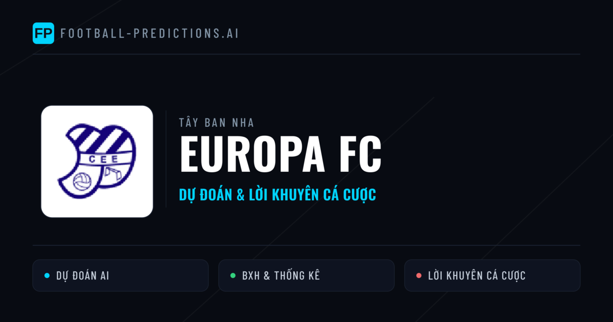 Europa FC Dự đoán & Thống kê