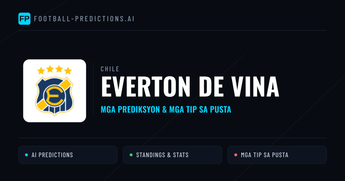 Everton de Vina Predictions & Stats
