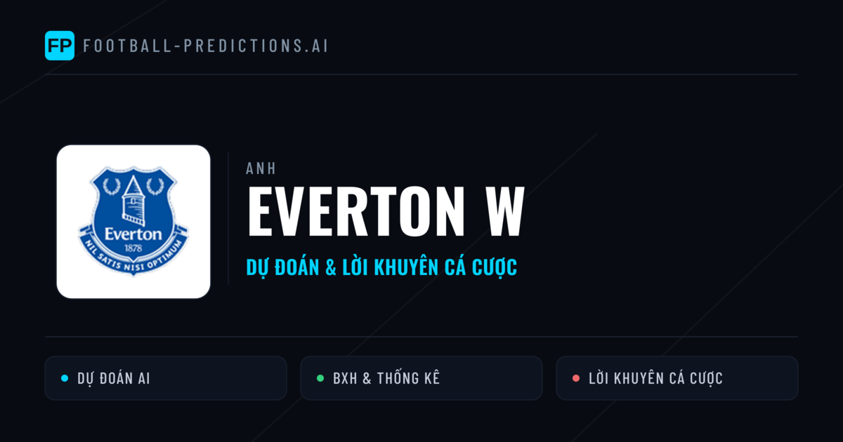 Everton W Dự đoán & Thống kê