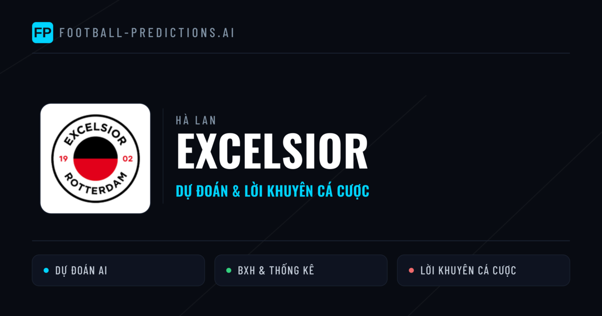 Excelsior Dự đoán & Thống kê